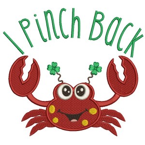 I Pinch Back Cute Little Crab St. Patrick's Day Filled Machine Embroidery Design Digitized Pattern